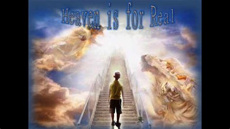 Heaven Is For Real Death And The Afterlife Youtube