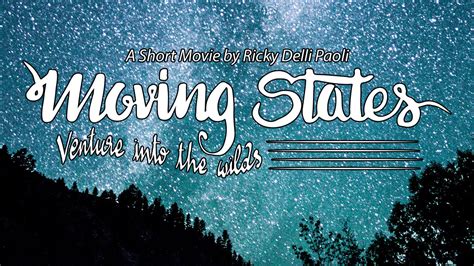 Moving States Venture Into The Wilds Youtube