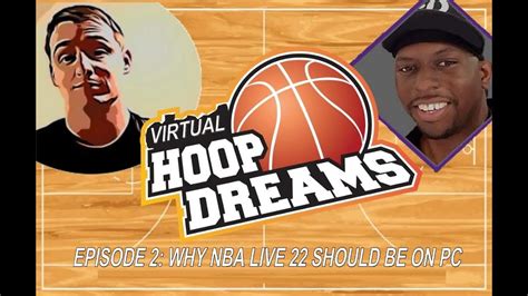 Nba live looked good, but there were always issues holding it back. Virtual Hoop Dreams - Episode 2 - Why NBA Live 22 should ...