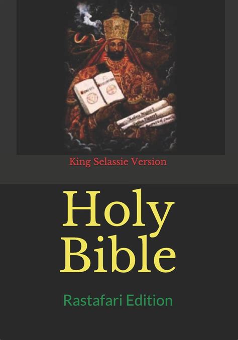 Rastafari Holy Bible King Selassie Version By Negus Negast Goodreads