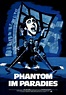 Das Phantom im Paradies | Moviepedia Wiki | Fandom