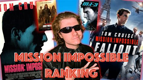 All Mission Impossible Movies Ranked Youtube