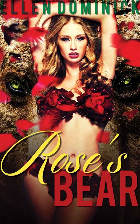 Rose S Bear A Bbw Werebear Shifter Romance Read Online Free Book By Ellen Dominick At Readanybook