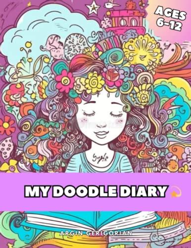 My Doodle Diary Whimsical Coloring Journal For Girls A Creative