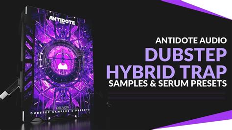 Dubstep And Hybrid Trap Sample And Serum Pack Oblivion Youtube