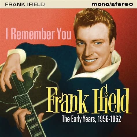 I Remember Youearly Years 195 Frank Ifield Amazonfr Musique