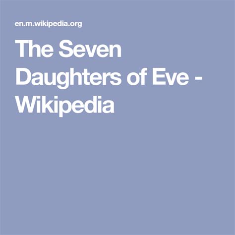 The Seven Daughters Of Eve Wikipedia The Seven Seventh Dna Genealogy
