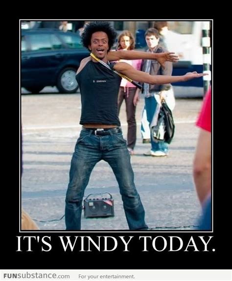 It S So Windy Funny Quotes Shortquotescc