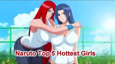 Meine Naruto Top 5 Hottest Girls 6 Youtube