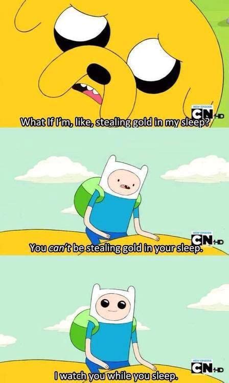 Finn Jake Adventure Time Funny Adventure Time Adventure Time Quotes