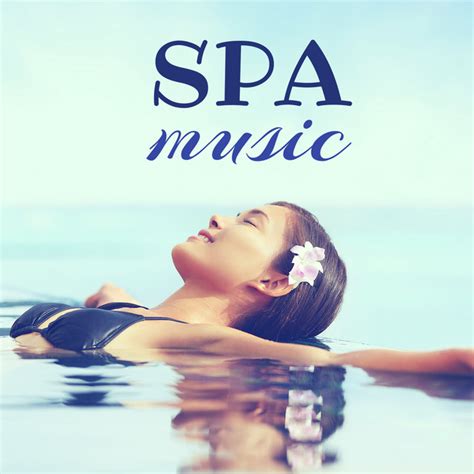 Spa Music Wellness Center Background Music Massage Relaxation