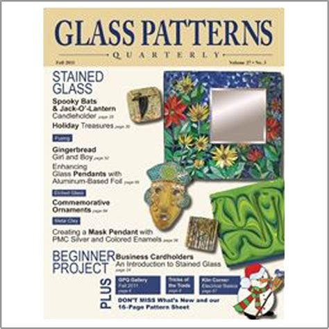 Glass Patterns Quarterly Fall 2011 Magazine Franklin Art Glass