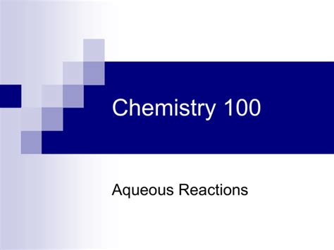 Chapter 4 Aqueous Reactions