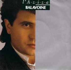 Check spelling or type a new query. Boulevard du Clip: Daniel Balavoine - L'Aziza (1985)