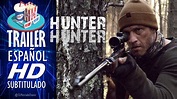 HUNTER HUNTER (2020) 🎥 Tráiler En ESPAÑOL (Subtitulado) LATAM 🎬 ...