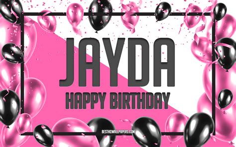 Download Wallpapers Happy Birthday Jayda 3d Art Birthday 3d Background Jayda Pink Background