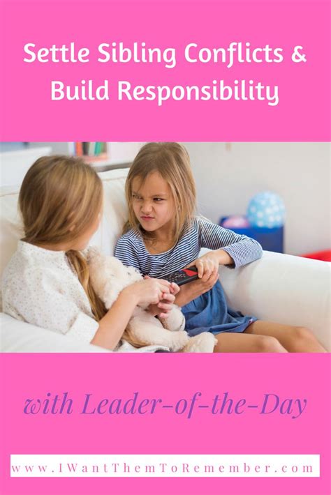 Settle Sibling Conflicts And Build Responsibility