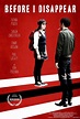 Before I Disappear DVD Release Date | Redbox, Netflix, iTunes, Amazon