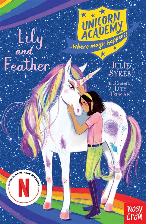 Unicorn Academy Lily And Feather Julie Sykes Illustrated By Lucy Truman 9781788009232