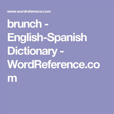 brunch - English-Spanish Dictionary - WordReference.com | English ...