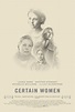 Trailer And Poster To Certain Women - blackfilm.com - Black Movies ...