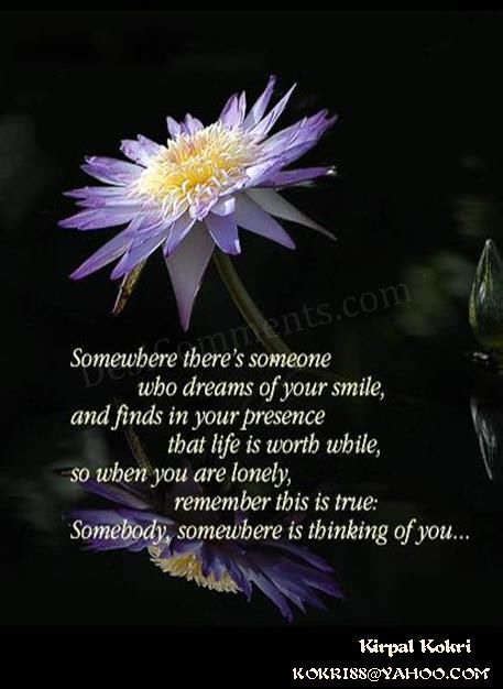 Somebody Somewhere Is Thinking Of You
