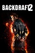 Backdraft 2 Pictures - Rotten Tomatoes