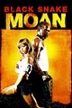Black Snake Moan (2006) - Posters — The Movie Database (TMDB)