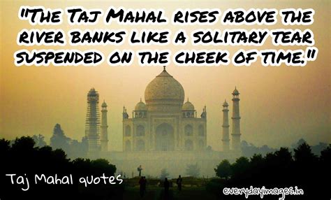40 Taj Mahal Quotes For True Love Everyday Images