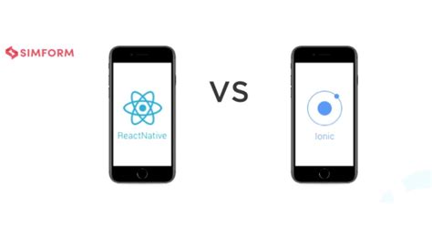 React Native Vs Ionic Which Framework Is Best And Why