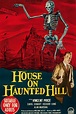 House on Haunted Hill (1959) by William Castle