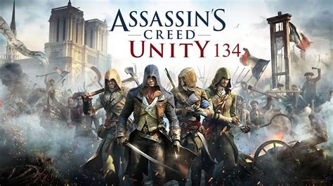 Assassin s Creed Unity 134 GANZ FRANKREICH ZÄHLT AUF DICH