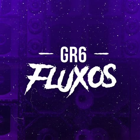 Gr6 Fluxos Youtube