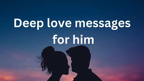 80 Deep Love Messages For Him That Will Make Him Feel Special Legitng