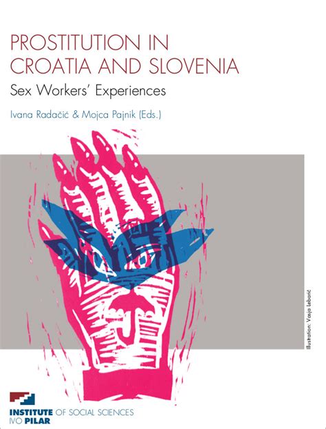 The Book Prostitution In Croatia And Slovenia Sex Workers