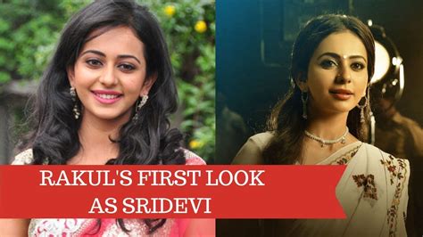 Rakul Preet S First Look As Sridevi In Ntr Biopic Is Out Youtube