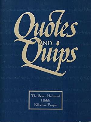 Quotes and Quips: The Seven Habits of Highly Effective People by ...