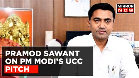 Proud That UCC Exists In Goa Says Goa CM Pramod Sawant In An Exclusive Interview With Nikunj