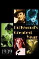 1939: Hollywood's Greatest Year (2009) - Posters — The Movie Database ...