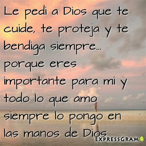 Dios Te Cuide Quotes Pinterest Tes And Dios