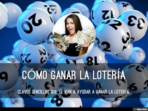cómo ganar la lotería