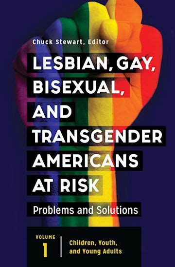 Lesbian Gay Bisexual And Transgender Americans At Risk 3 Volumes Problems And Solutions 3