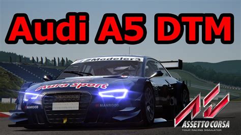 Assetto Corsa Audi A Dtm Youtube
