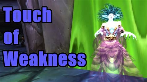 Touch Of Weakness Quest Wow Classic Youtube