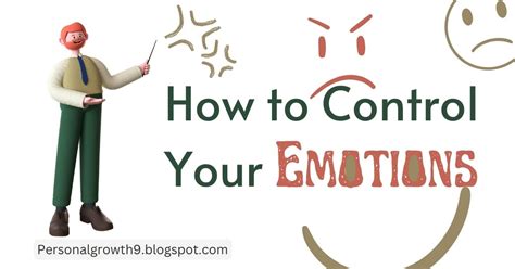 How To Control Your Emotions Practical Strategies For Emotional Mastery