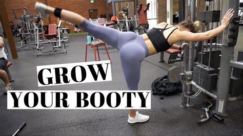 grow your booty complete leg workout youtube