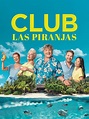 Kritiken für Serie Club Las Piranjas - FILMSTARTS.de