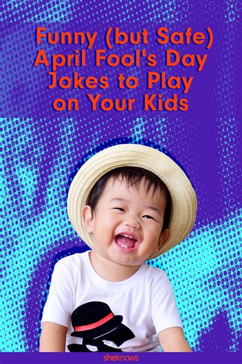 16 Funny But Safe April Fools Day Jokes To Play On Your Kids April