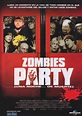 Zombies Party (2004) - ¿Que Película Veo Hoy?