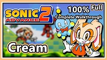 Sonic Advance 2 - 100% Complete Walkthrough | Cream the Rabbit | Full ...